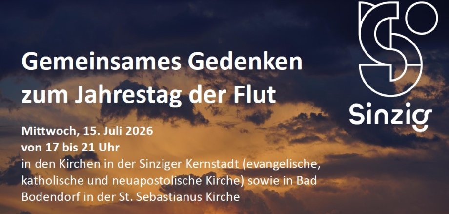 Gedenken zum Jahrestag der Flut in Sinzig Das Foto zeigt einen Aufruf zum Gemeinsamen Gedenken.