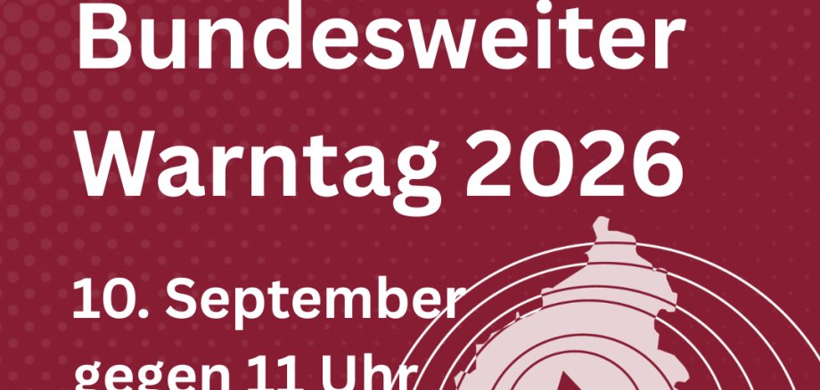 Bundesweiter Warntag 2026 Das Foto zeigt einen Hinweis auf den Bundesweiten Warntag.